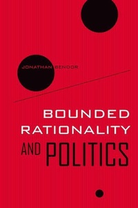 Enlarge image Cover: Bounded Rationality and Politics - Naval Institute Press