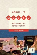 Cover: Absolute Music, Mechanical Reproduction - Naval Institute Press