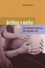 Cover: Birthing a Mother - Naval Institute Press
