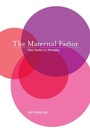 Cover: The Maternal Factor - Naval Institute Press