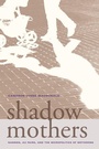Cover: Shadow Mothers - Naval Institute Press