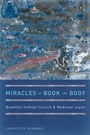 Cover: Miracles of Book and Body - Naval Institute Press