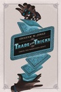 Cover: Trade of the Tricks - Naval Institute Press