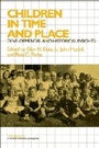 Cover: Children in Time and Place - Cambridge University Press