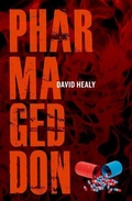 Cover: Pharmageddon - Naval Institute Press