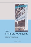 Cover: The Thrill Makers - Naval Institute Press