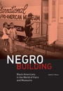 Cover: Negro Building - Naval Institute Press
