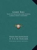 Cover: Game Bag - Kessinger Publishing