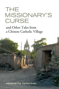 Abbildung von: The Missionary's Curse and Other Tales from a Chinese Catholic Village - Naval Institute Press