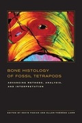 Cover: Bone Histology of Fossil Tetrapods - University of California Press