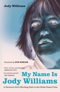 Cover: My Name Is Jody Williams - Naval Institute Press