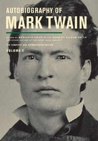 Enlarge image Cover: Autobiography of Mark Twain, Volume 2 - University of California Press