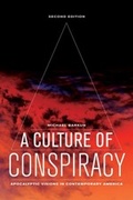 Cover: A Culture of Conspiracy - University of California Press