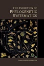 Cover: The Evolution of Phylogenetic Systematics - Naval Institute Press