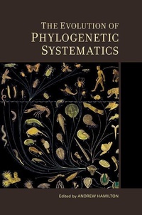 Enlarge image Cover: The Evolution of Phylogenetic Systematics - Naval Institute Press