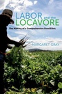 Cover: Labor and the Locavore - Naval Institute Press