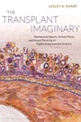 Cover: The Transplant Imaginary - Naval Institute Press