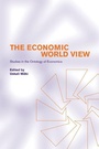 Cover: The Economic World View - Cambridge University Press