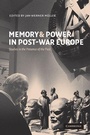 Cover: Memory and Power in Post-War Europe - Cambridge University Press