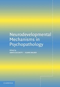 Cover: Neurodevelopmental Mechanisms in Psychopathology - Cambridge University Press