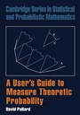 Cover: A User's Guide to Measure Theoretic Probability - Cambridge University Press