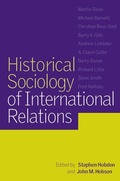Cover: Historical Sociology of International Relations - Cambridge University Press
