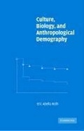 Cover: Culture, Biology, and Anthropological Demography - Cambridge University Press