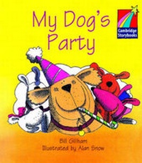 Enlarge image Cover: My Dog's Party Level 1 ELT Edition - Cambridge University Press
