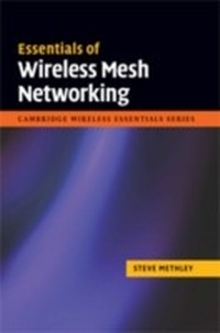 Enlarge image Cover: Essentials of Wireless Mesh Networking - Cambridge University Press