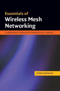 Enlarge image Cover: Essentials of Wireless Mesh Networking - Cambridge University Press