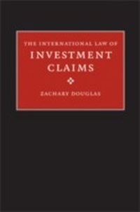 Abbildung von: The International Law of Investment Claims - Cambridge University Press