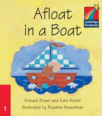 Enlarge image Cover: Afloat in a Boat Level 1 (ELT Edition) - Cambridge University Press