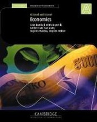 Abbildung von: Economics: AS and A Level - Cambridge University Press