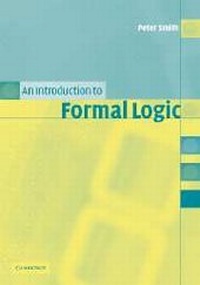 Enlarge image Cover: An Introduction to Formal Logic - Cambridge University Press