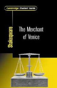 Enlarge image Cover: Cambridge Student Guide to The Merchant of Venice - Cambridge University Press