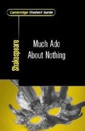 Cover: Cambridge Student Guide to Much Ado About Nothing - Cambridge University Press