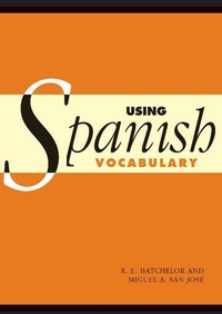 Enlarge image Cover: Using Spanish Vocabulary - Cambridge University Press