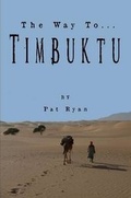 Cover: The Way To... Timbuktu - Lulu.com