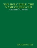 Cover: THE Holy Bible the Name of Jehovah - Genesis to Ruth - Lulu.com
