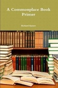 Cover: A Commonplace Book Primer - Lulu.com