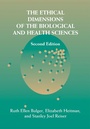 Cover: The Ethical Dimensions of the Biological and Health Sciences - Cambridge University Press