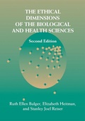 Cover: The Ethical Dimensions of the Biological and Health Sciences - Cambridge University Press