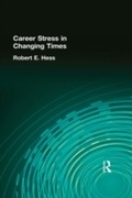 Cover: Career Stress in Changing Times - Routledge