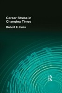 Bild vergrößern Bild: Career Stress in Changing Times - Routledge