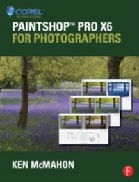 Abbildung von: PaintShop Pro X6 for Photographers - Routledge