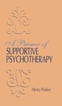 Cover: A Primer of Supportive Psychotherapy - Routledge