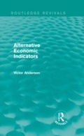 Cover: Alternative Economic Indicators (Routledge Revivals) - Routledge