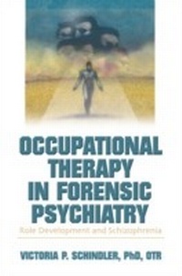 Abbildung von: Occupational Therapy in Forensic Psychiatry - Routledge