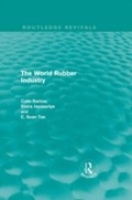 Cover: The World Rubber Industry (Routledge Revivals) - Routledge