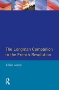 Abbildung von: The Longman Companion to the French Revolution - Routledge